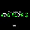 TriggaMandp - Adg Flow 2 - Single